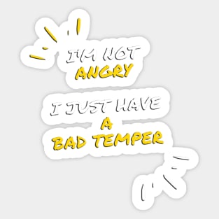 I'm not angry Sticker